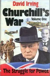 Churchill's War: The Struggle for Power (repost)