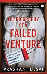 The Biography of a Failed Venture: Decoding Success Secrets from the Blackbox of a Dead Start-Up