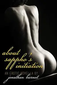 «About Sappho's Initiation» by Jonathan Biernot