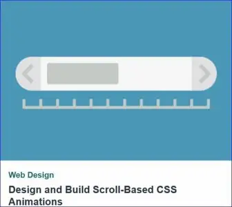 Design and Build Scroll-Based CSS Animations (repost)