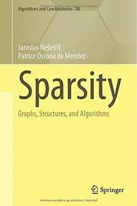 Sparsity: Graphs, Structures, and Algorithms 