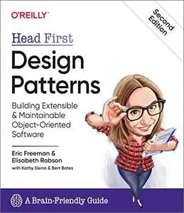 Head First Design Patterns: Building Extensible and Maintainable Object-Oriented Software, 2nd Edition