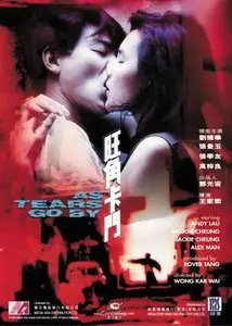 Wong gok ka moon / As Tears Go By (1988)