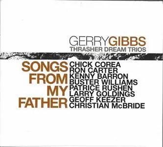 Gerry Gibbs Thrasher Dream Trios - Songs From My Father (2CD) (2021)