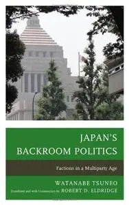 Japan's Backroom Politics: Factions in a Multiparty Age (Repost)