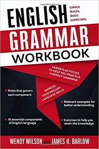 English Grammar Workbook: Simple Rules, Basic Exercises, and Various Activities
