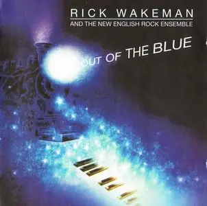 Rick Wakeman And The English Rock Ensemble - Out Of The Blue (2001) [Reissue 2006]