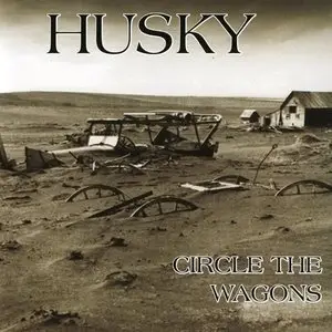 Husky - Circle The Wagons (2006)