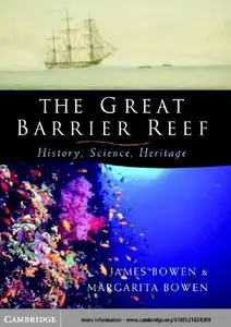 The Great Barrier Reef: History, Science, Heritage