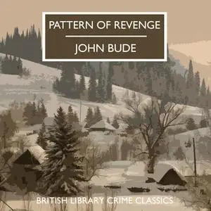 «Pattern of Revenge» by John Bude