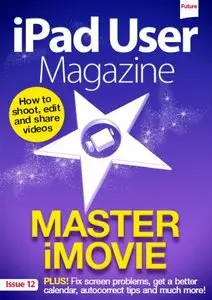 iPad User Magazine - Issue 12 (True PDF)