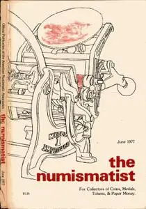 The Numismatist - June 1977