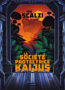 John Scalzi, "La société protectrice des kaijus"