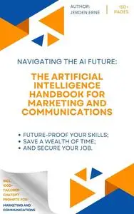 The Artificial Intelligence handbook for Marketing and Communications