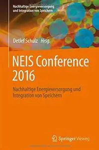 NEIS Conference 2016: Nachhaltige Energieversorgung und Integration von Speichern [Repost]