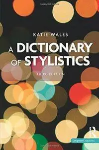 A Dictionary of Stylistics