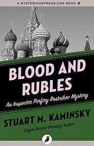 «Blood and Rubles» by Stuart Kaminsky