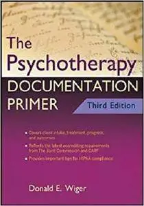 The Psychotherapy Documentation Primer [Kindle Edition]