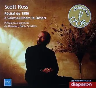 Scott Ross - Récital de 1986 à Saint-Guilhem-le-Désert: Pièces pour clavecin de Bach, Rameau, Scarlatti (2009)