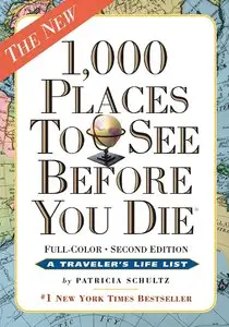 Patricia Schultz, "1,000 Places to See Before You Die, 2nd ed..." (repost)