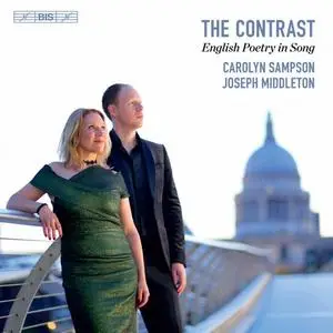 Carolyn Sampson & Joseph Middleton - The Contrast: English Poetry in Song (2020)