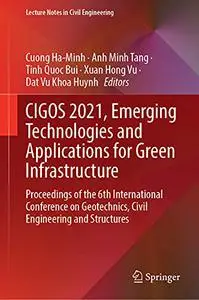 CIGOS 2021, Emerging Technologies and Applications for Green Infrastructure