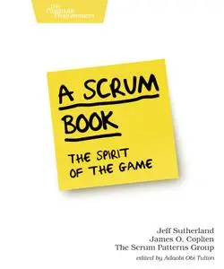 A Scrum Book: The Spirit of the Game