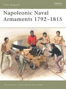 Napoleonic Naval Armaments 1792-1815 (New Vanguard)