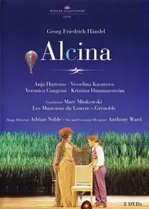 Handel - Alcina (Marc Minkowski, Anja Harteros, Vesselina Kasarova) [2011]