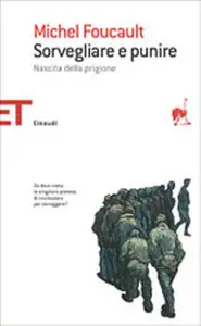 Michel Foucault - Sorvegliare e punire