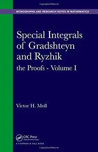 Special Integrals of Gradshteyn and Ryzhik: The Proofs