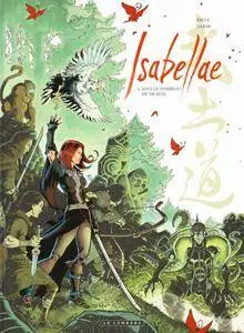 Isabellae - 04 - Sous le tombeau de 500 rois