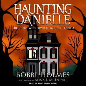 «The Ghost Who Loved Diamonds» by Bobbi Holmes,Anna J. McIntyre