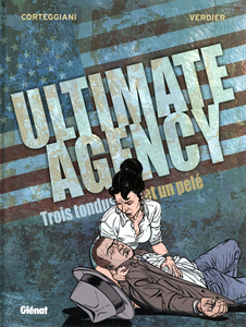 Ultimate Agency - Tome 2 - Trois Tondus Et Un Pelé