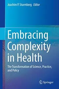 Embracing Complexity in Health (Repost)