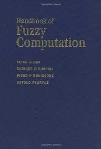 Handbook of Fuzzy Computation (Repost)