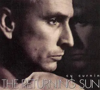 Cy Curnin - The Returning Sun (2007) {Squirrels Eat Nuts} **[RE-UP]**