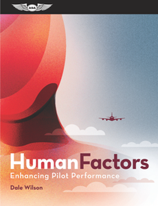 Human Factors : Enhancing Pilot Performance