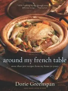 Around My French Table: More Than 300 Recipes from My Home to Yours (Repost)