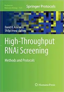 High-Throughput RNAi Screening: Methods and Protocols