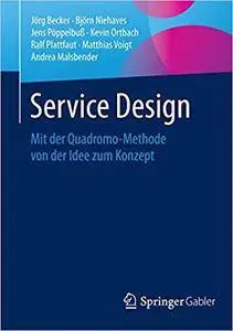 Service Design: Mit der Quadromo-Methode von der Idee zum Konzept (Repost)