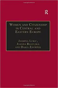 Women and Citizenship in Central and Eastern Europe