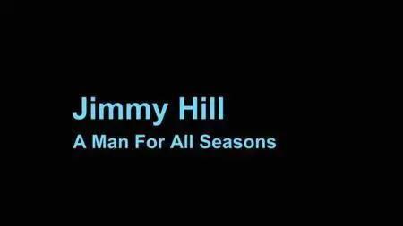 BBC - Jimmy Hill: A Man for All Seasons (2016)