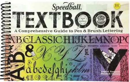 The Speedball Textbook: Calligraphy Instruction Book (24th Edition)