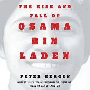 The Rise and Fall of Osama bin Laden [Audiobook]