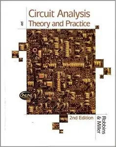 Circuit Analysis: Theory & Practice (2nd Edition)