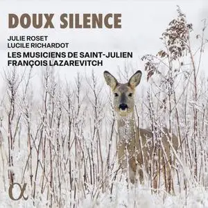 Les Musiciens de Saint-Julien & François Lazarevitch - Doux silence (2024)