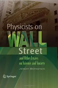 Physicists on Wall Street and Other Essays on Science and Society (Repost)