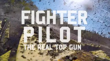 ITV - Fighter Pilot: The Real Top Gun Part 2 (2019)
