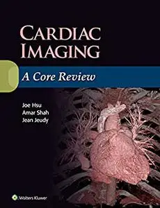 Cardiac Imaging: A Core Review